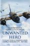 [Clutton 01] • Unwanted Hero · the Flying Career of Squadron Leader Donald Barnard DFC, 1937-1955